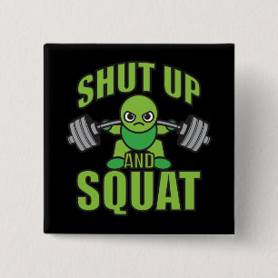 Håll käft och Squat Kawaii Anime Powerlifter Teckn Knapp