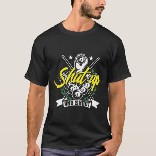 Håll käft och stöt Bassäng Billiard Snooker Gift T Shirt