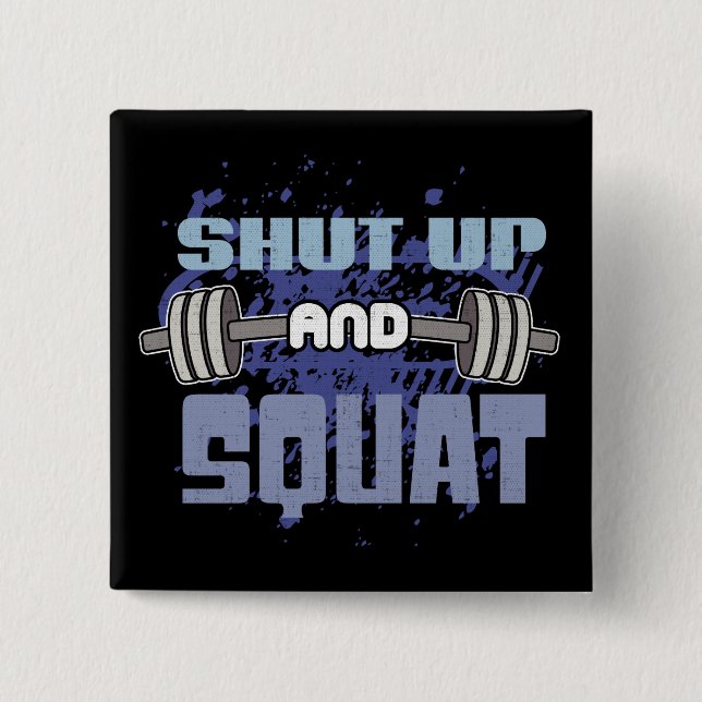 Håll käft och torget - Leg Day - Workout Motivatio Knapp (Framsida)