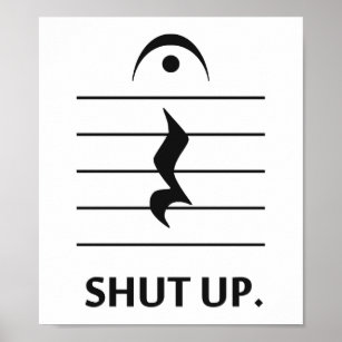 Håll käften av Music Notation Poster