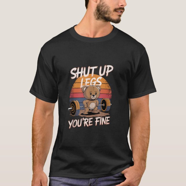 Håll käften Ben Du är Bra Nalle Lyft T Shirt (Framsida)