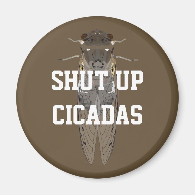 Håll käften Cicadas Magnet (Framsidan)