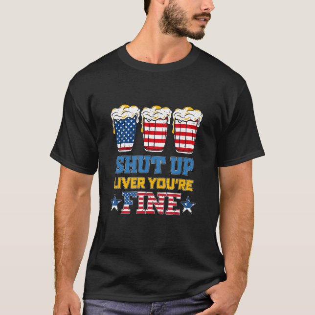 Håll käften Du är Bra Beer Kopp 4 juli T Shirt (Framsida)