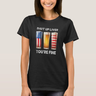 Håll käften Du är Bra Beer Kopp den 4 juli T Shirt