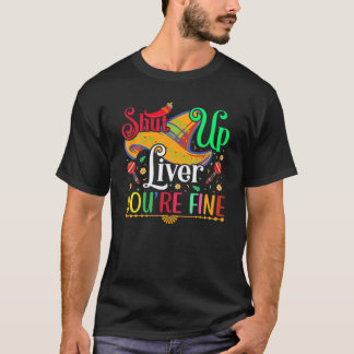 Håll käften Du är Bra Cinco De Mayo Sombrero M T Shirt