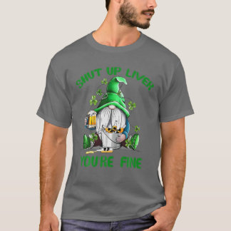 Håll käften Du är Bra Gnome Shamrock Drinking T Shirt
