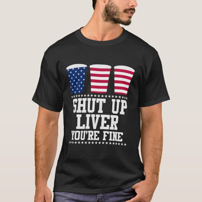 Håll käften - du är Bra Lycklig 4 juli T Shirt (Framsida)