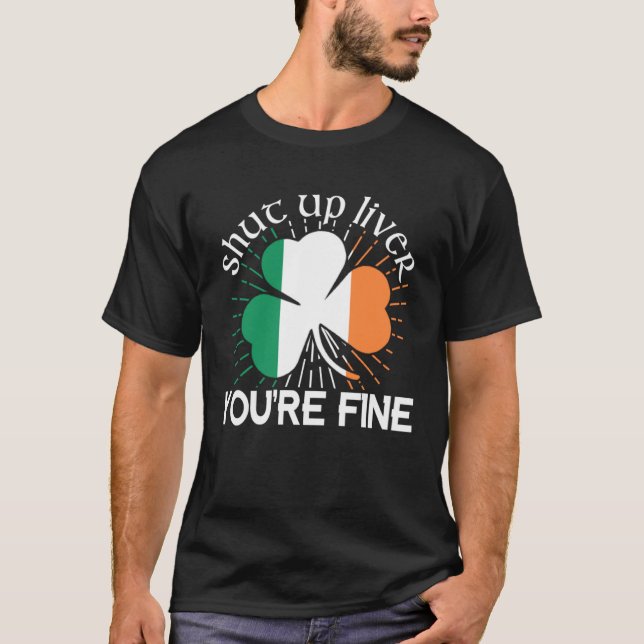 Håll käften Du är Bra St Patrick's Day Beer Dr. T Shirt (Framsida)