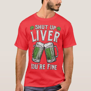 Håll käften Du är Bra St patrick's day Manar Wo T Shirt