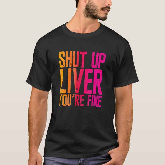 Håll käften, du är Bra T Shirt (Framsida)