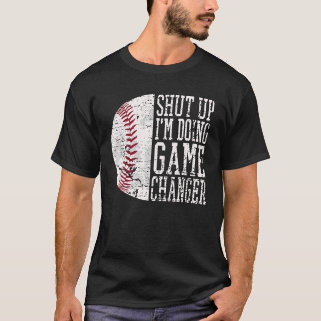 Håll käften jag gör Game Changer, Rony Baseball Pa T Shirt (Framsida)