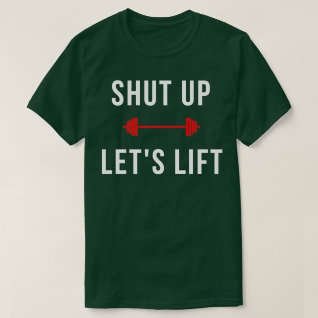 Håll käften Letx27s Hiss-design T Shirt (Design framsida)