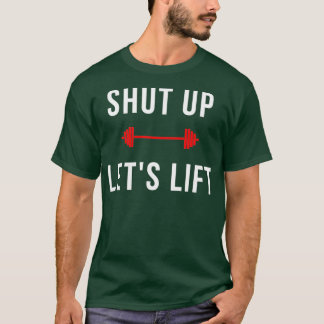 Håll käften Letx27s Hiss-design T Shirt