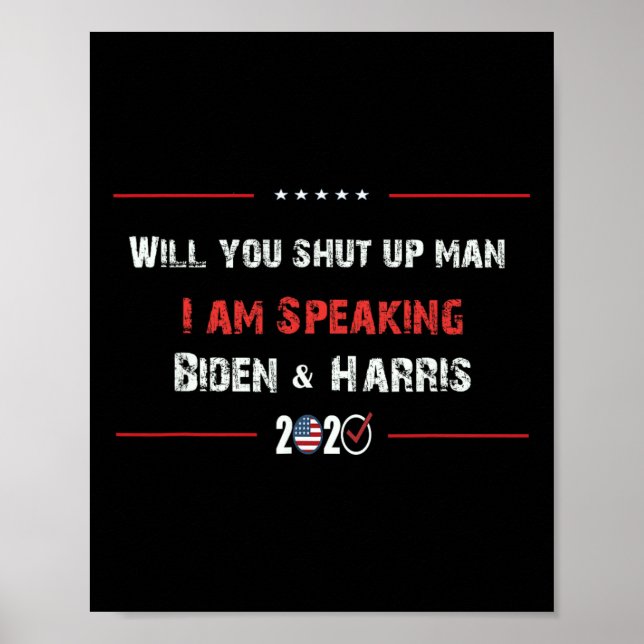 Håll käften Man jag talar om biden&amp; Harris 2 Poster (Framsidan)