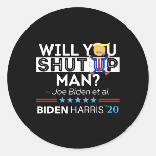 Håll Käften Man Joe Biden Roligt Anti Trump Ca Runt Klistermärke