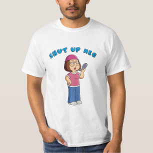 Håll käften Meg T-shirt