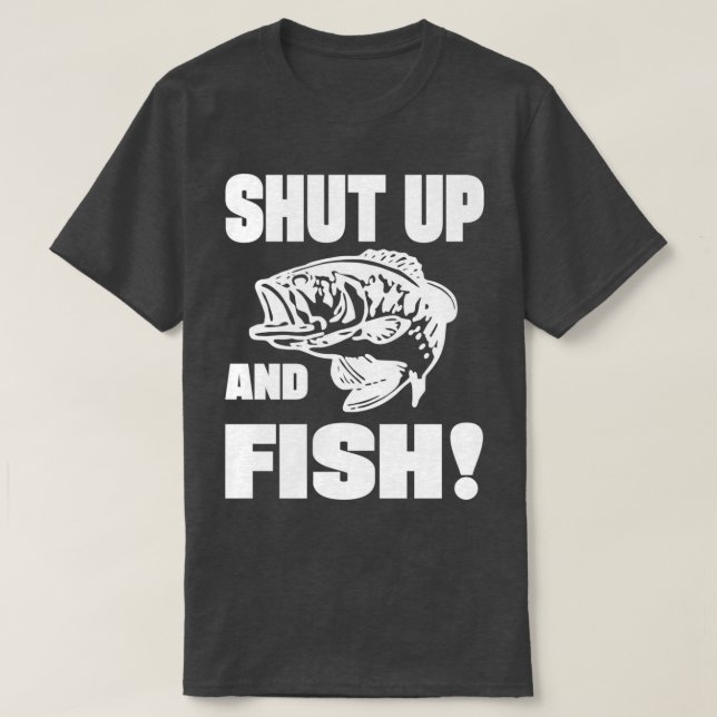 Håll käften och fiska Bass-fiske T Shirt (Design framsida)