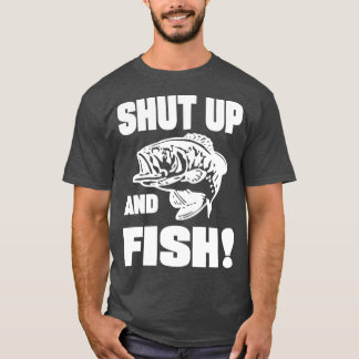 Håll käften och fiska Bass-fiske T Shirt