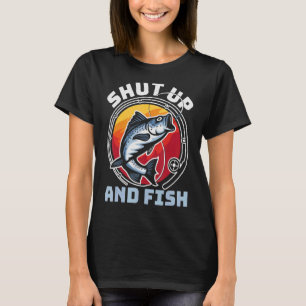 Håll käften och fiska t shirt