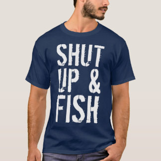 Håll käften och fiska t shirt