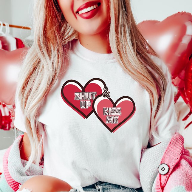 Håll käften och kyss mig t shirt (Skapare uppladdad)