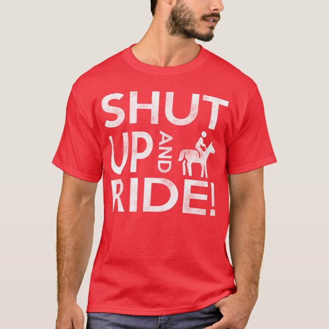 Håll käften och riva dina hästvänner t shirt (Framsida)