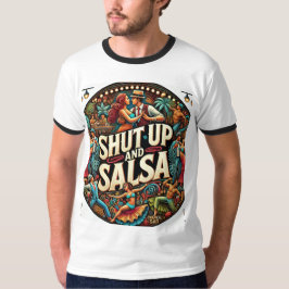 Håll käften och Salsa T-Shirt-Bold, Roligt Tee