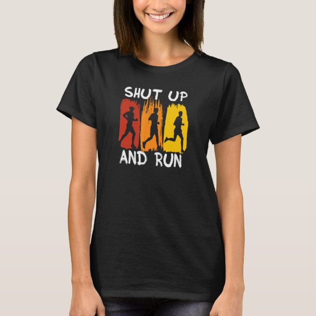Håll käften och Springa Marathon Springer Sarkasti T Shirt (Framsida)