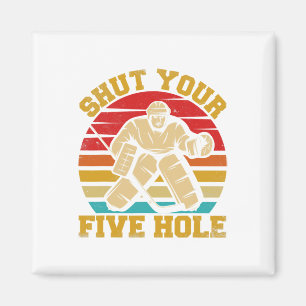 Håll käften om den fem Hål-nuny Ice Hockey Goalie Magnet