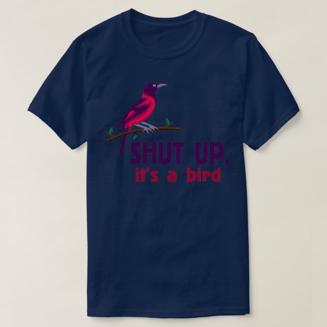 Håll käften om en fågel t shirt (Design framsida)