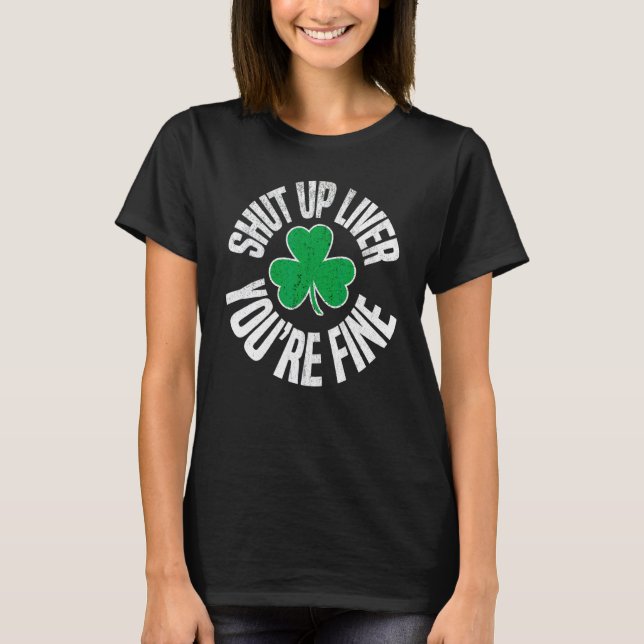 Håll käften om St patricks day Bra T Shirt (Framsida)