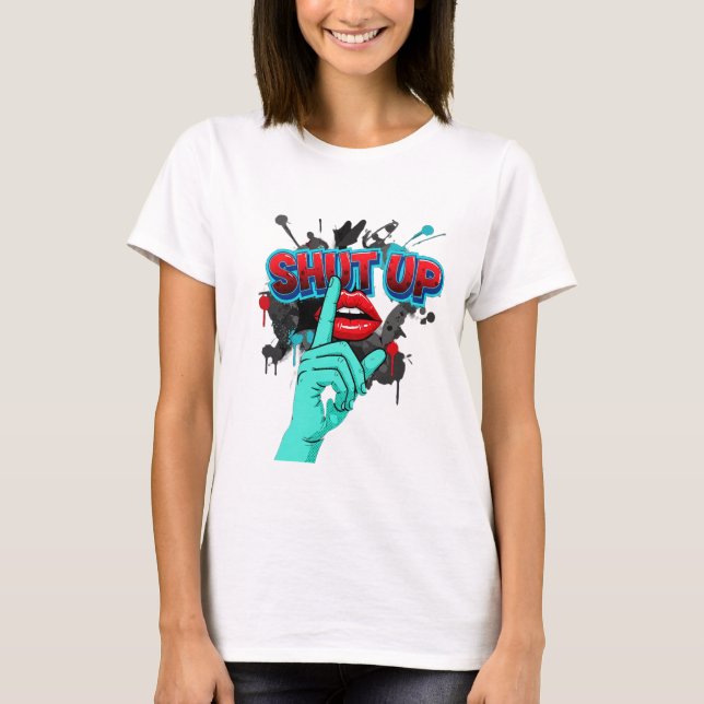 Håll käften om t-shirt-design t shirt (Framsida)