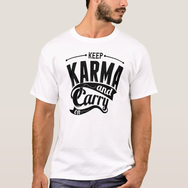 Håll Karma och bär på Tee Shirt (Framsida)