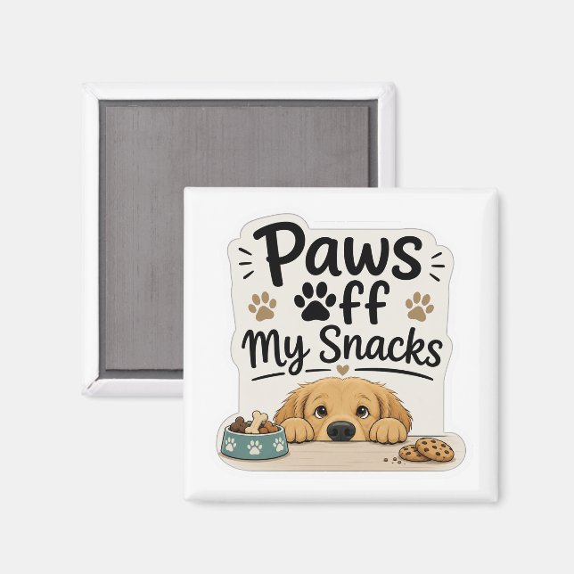 Håll klorna borta från mina snacks Rolig hundmagne Magnet (Front/Back)