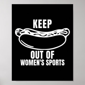 Håll korvar borta från kvinnors sport Trump-fans Poster