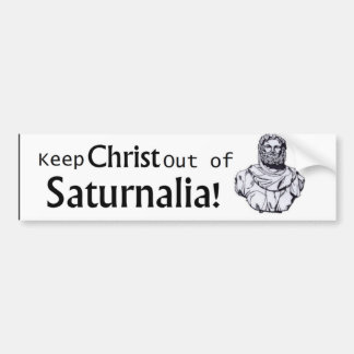 Håll Kristus ut ur Saturnalia! Bildekal