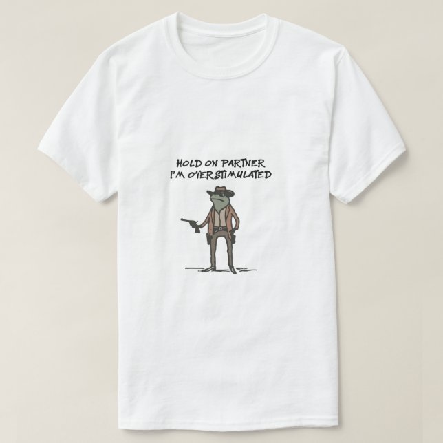 Håll kvar på partner-ID överstimulerad T Shirt (Design framsida)