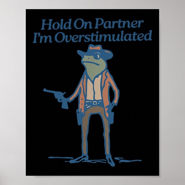 Håll kvar på partner-Im-överstimulerad Cowboygrov  Poster (Framsidan)