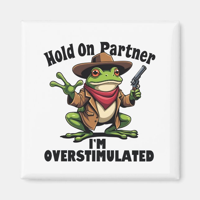 Håll kvar på partner i'm överstimulerad Frog ADHD Magnet (Framsidan)
