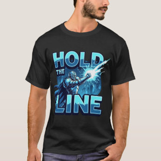 Håll Linjen Futuristisk Hjälte Spelande Motivation T Shirt