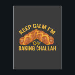 Håll lugn jag bakar Challah Rolig Hanukkah  Vykort<br><div class="desc">rolig, present, födelsedag, menorah, chanukah, hanukkah, menorah, latke, judisk, helgdag</div>