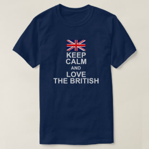HÅLL LUGN OCH ÄLSKA DEN BRITTISKA FLAGGA T SHIRT