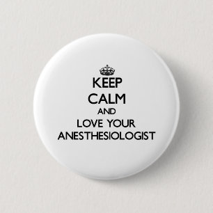 Håll lugn och älska din Anesthesiologist Knapp