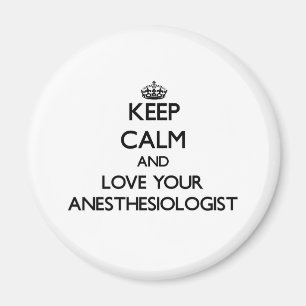Håll lugn och älska din Anesthesiologist Magnet