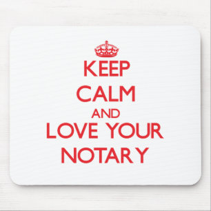 Håll lugn och älska din Notary Musmatta