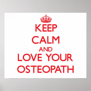 Håll lugn och älska din Osteopath Poster
