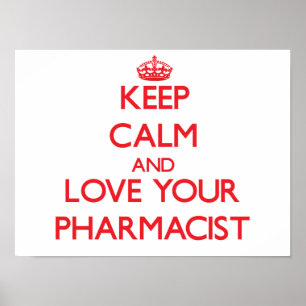 Håll lugn och älska din Pharmacist Poster