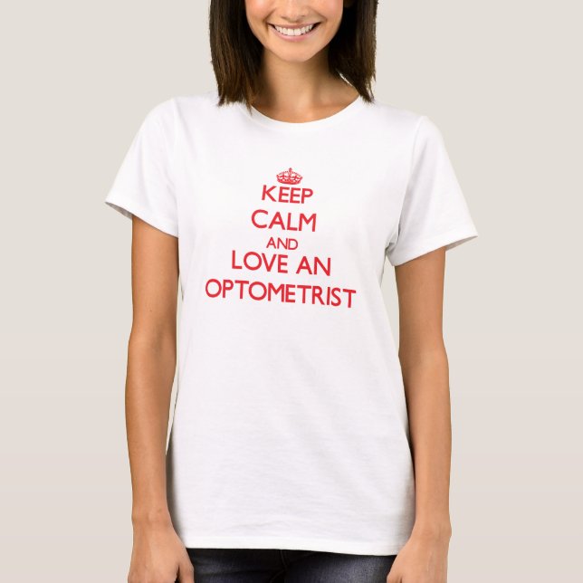 Håll lugn och älska en optometriker tee (Framsida)