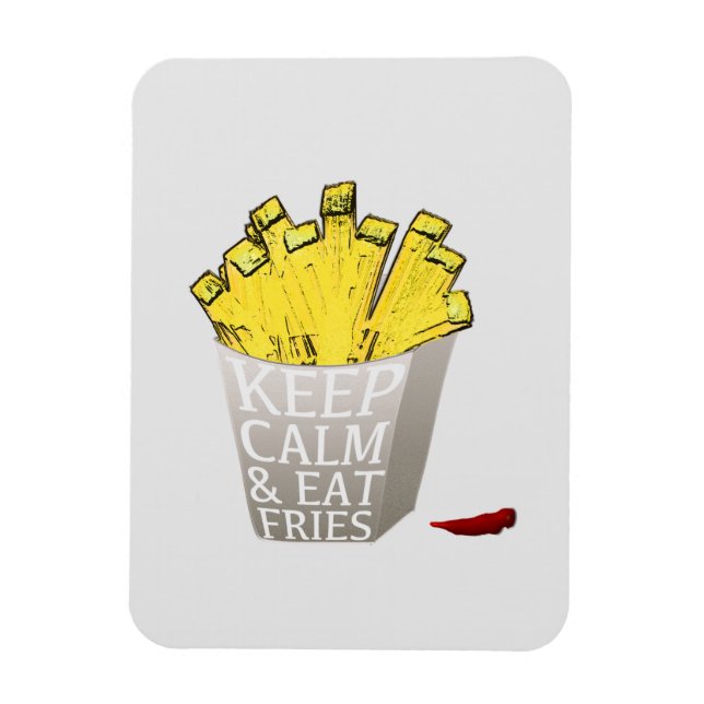 Håll lugn och ät pommes frites Pop Art Magnet (Vertikal)