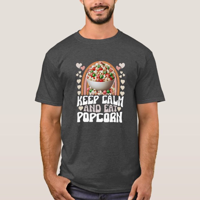 håll lugn och ät popcorn t shirt (Framsida)